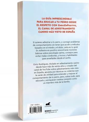 Adiestra en positivo: Guía completa para educar a tu perro desde cero / PositiveTraining: A Complete Guide for Training Your Dog From Zero (Spanish Edition) by Enric Rodriguez
