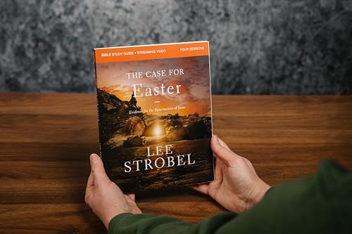 The Case for Easter Bible Study Guide + Streaming Video, Updated Edition: Evidence for the Resurrection of Jesus by Lee Strobel