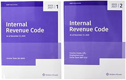 Internal Revenue Code Winter 2021: Income, Estate, Gift, Employment and Excise Taxes by CCH Incorporated
