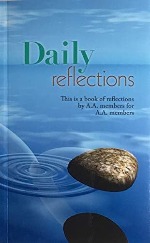 Daily Reflections by INC Alcoholics Ancoholics World Services
