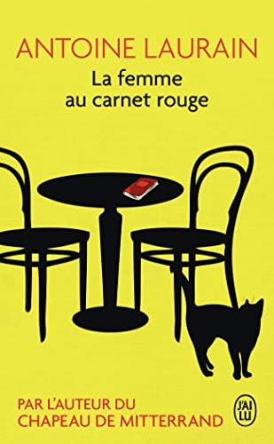 La femme au carnet rouge by Antoine Laurain