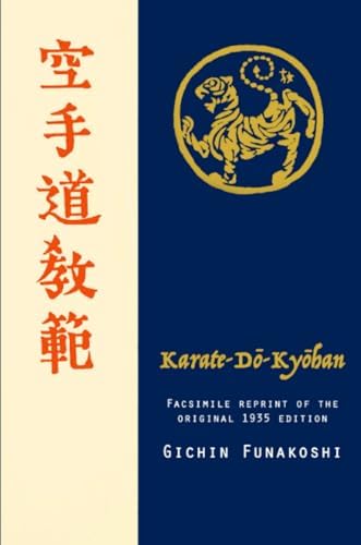 Karate-do Kyohan, Facsimile reprint of the original 1935 edition (Japanese Edition) by Gichin Funakoshi