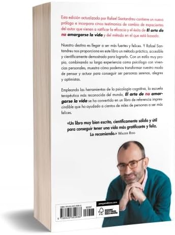 El arte de no amargarse la vida / The Art of Not Ruining Your Life (Spanish Edition) by Rafael Santandreu