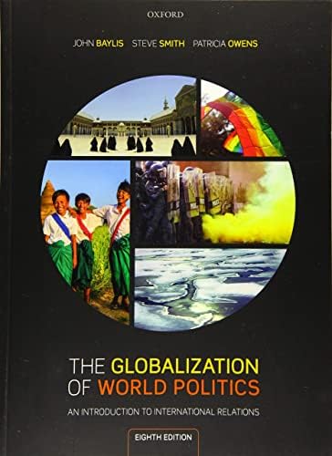 The Globalization of World Politics: An Introduction to International Relations by John Baylis