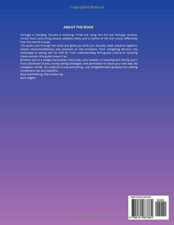NAVIGATING PORTUGAL 2026: Practical Tips for First-Time Travelers, Handpicked Itineraries, Traditional Portuguese Cuisine, Cultural Discoveries, and Effortless Travel Through Historic Cities by PEDRO COSTA