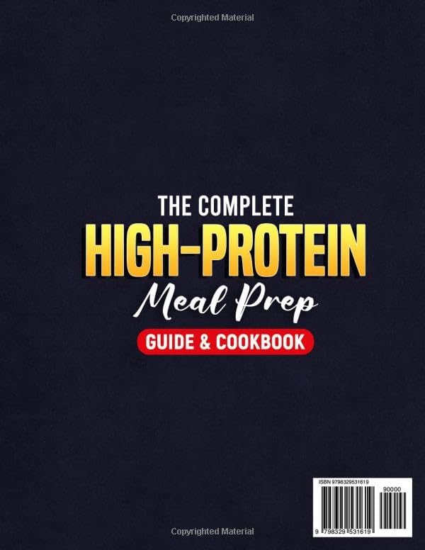 The Complete High-Protein Meal Prep Guide & Cookbook: 6-Week Meal Plan with Easy & Delicious, High-Protein Meals for Muscle Gain, Weight Loss & Getting Lean | UK metric measurements by Simon Alex Martin