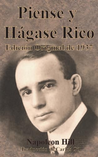 Piense y Hágase Rico Edición Original de 1937 (Spanish Edition) by Napoleon Hill
