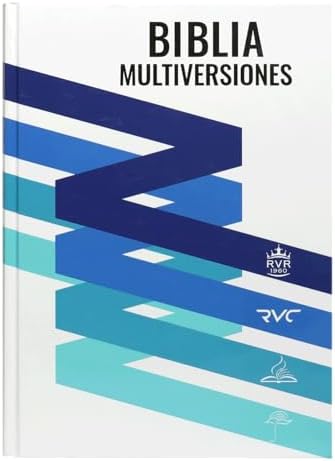 Biblia Multiversiones (4 En 1) Rvr1960, Rvc, Dhh, Tla Estudi by Sociedades Bíblicas Unidas