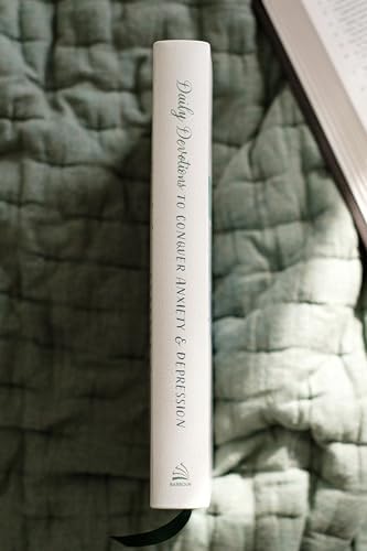 Daily Devotions to Conquer Anxiety and Depression: 365 Days of Comforting Inspiration for Women by Barbour