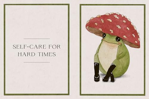 The Little Frog's Guide to Self-Care: Affirmations, Self-Love and Life Lessons According to the Internet's Beloved Mushroom Frog by Maybell Eequay