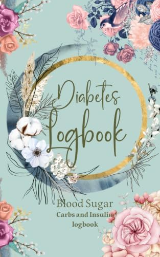 Diabetes Blood Sugar, Carbs and Insulin Log Book: With Daily Entries for Glucose Levels, Carb Intake and Insulin Units. Small size, 96 weeks Tracker. by Pappel20