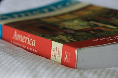 America: A Narrative History Chapters 17-34 by George Brown Tindall