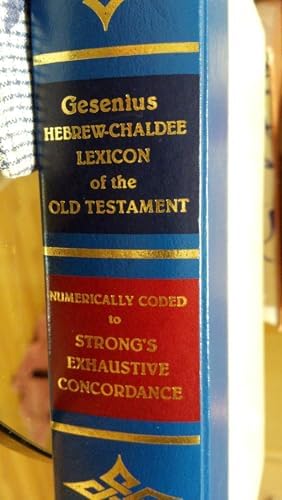 Gesenius' Hebrew and Chaldee Lexicon to the Old Testament Scriptures by Wilhelm Gesenius