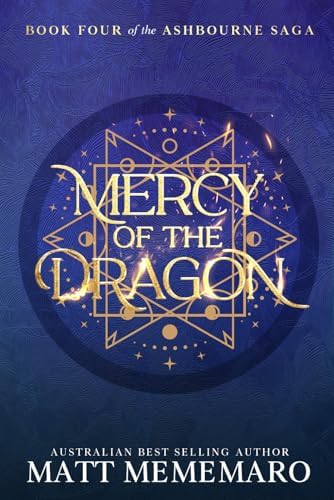 Mercy of the Dragon: A slow burn dragon rider romantasy series (The Ashbourne Saga) by Matt Mememaro