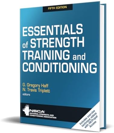 Essentials of Strength Training and Conditioning by NSCA -National Strength & Conditioning Association