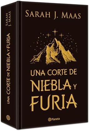 Una corte de niebla y furia. Edición Especial Tapa Dura / A Court of Mist and Fury (A Court of Thorns and Roses 2) (Spanish Edition) by Sarah J. Maas