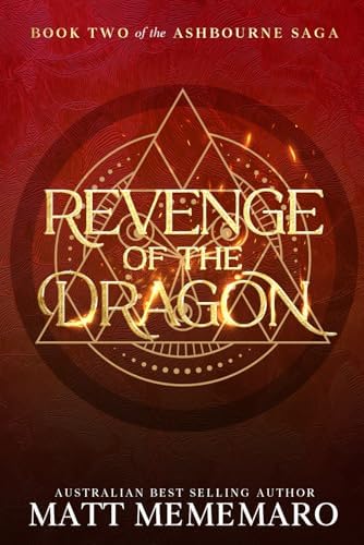 Revenge of the Dragon: A slow burn dragon rider romantasy (The Ashbourne Saga) by Matt Mememaro