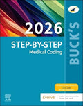 Buck's Step-by-Step Medical Coding, 2026 Edition by Elsevier