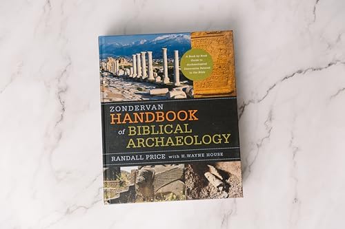 Zondervan Handbook of Biblical Archaeology: A Book by Book Guide to Archaeological Discoveries Related to the Bible by J. Randall Price