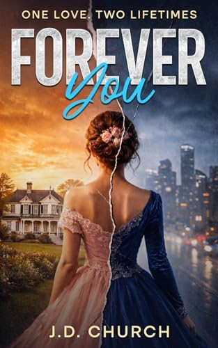 Forever You: The Callahan Chronicles by J.D. Church