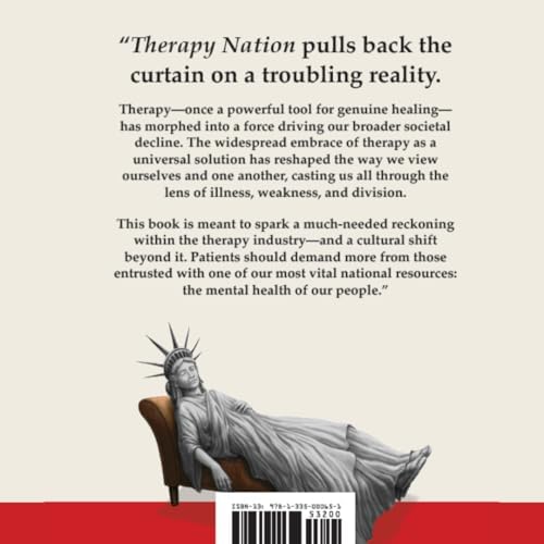 Therapy Nation: How America Got Hooked on Therapy and Why It's Left Us More Anxious and Divided by Jonathan Alpert