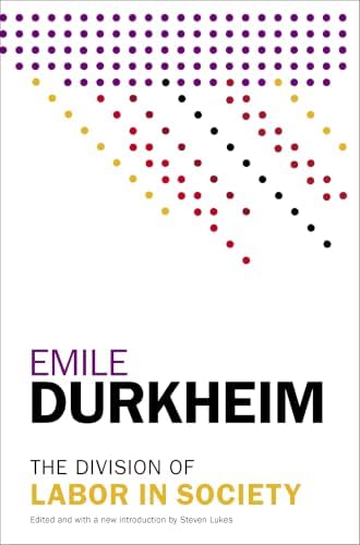 The Division of Labor in Society by Emile Durkheim