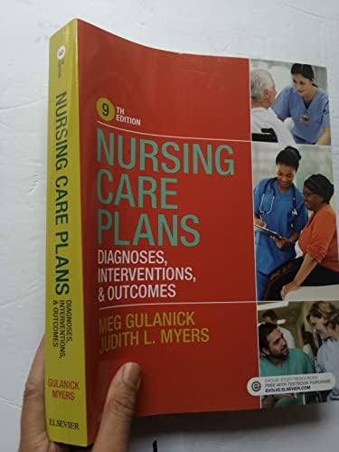 Nursing Care Plans: Diagnoses, Interventions, and Outcomes by Meg Gulanick PhD RN FAAN