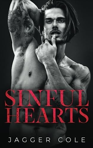Sinful Hearts: A Dark Mafia Enemies To Lovers Romance (Dark Hearts) by Jagger Cole