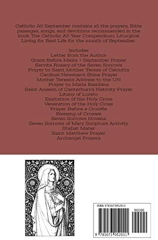 Catholic All September: Traditional Catholic prayers, Bible passages, songs, and devotions for the month of the Seven Sorrows of Mary (Catholic All Year Companion) by Kendra Tierney