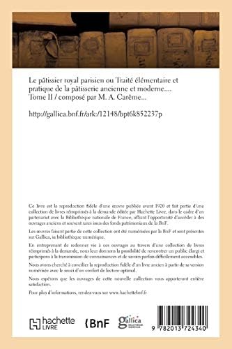Le Pâtissier Royal Parisien Ou Traité Élémentaire de la Pâtisserie Ancienne Et Moderne Tome 2 (Savoirs Et Traditions) (French Edition) by Marie-Antoine Carême