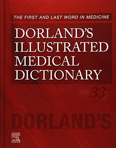 Dorland's Illustrated Medical Dictionary (Dorland's Medical Dictionary) by Dorland