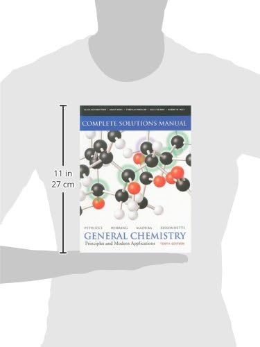 Solutions Manual for General Chemistry: Principles and Modern Applications (10th Edition) by Ralph H. Petrucci