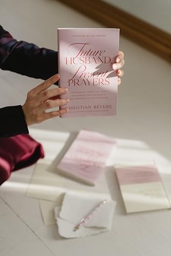 Future Husband, Present Prayers: How Praying While You Wait Transforms Your Singleness and Prepares You for Marriage by Christian Bevere