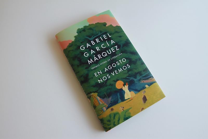 En agosto nos vemos / Until August (Spanish Edition) by Gabriel García Márquez