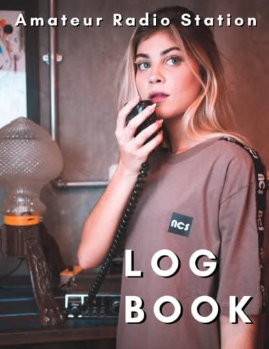 Amateur Radio Station Log Book: Ham Radio Quick Reference Guide included / 1300 contacts / Handy format Letter 8.5 x 11 in by Amateur Radio Publishing
