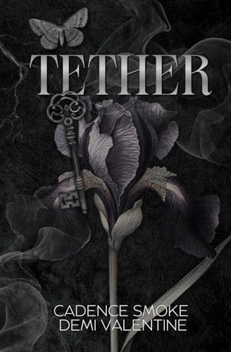 Tether by Cadence Smoke