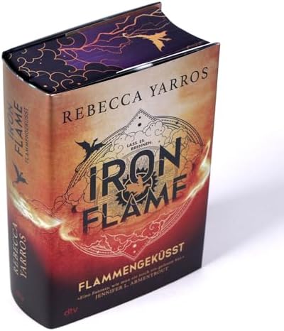 Iron Flame – Flammengeküsst: Roman (Flammengeküsst-Reihe, Band 2) by Rebecca Yarros