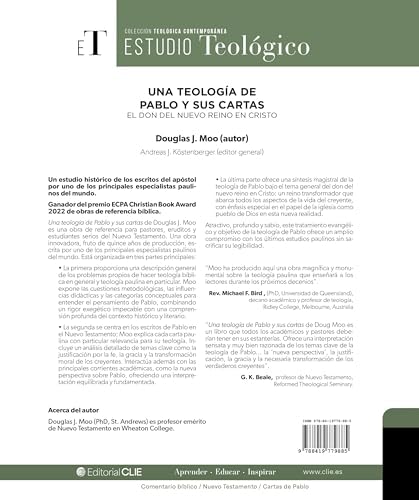 Una teología de Pablo y sus cartas: El don del nuevo reino en Cristo (Colección teológica contemporánea) (Spanish Edition) by Douglas J. Moo