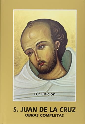 San Juan de la Cruz Obras completas by Eulogio Pacho Polvorinos