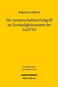 Der Gesamtschuldnerr|ckgriff im Zuständigkeitssystem der EuGVVO (Veröffentlichungen Zum Verfahrensrecht) (German Edition) by Mirjam Lubrich