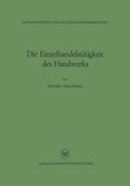 Die Einzelhandelstätigkeit des Handwerks (Abhandlungen zur Mittelstandsforschung, 8) (German Edition) by Heinz Kleinen