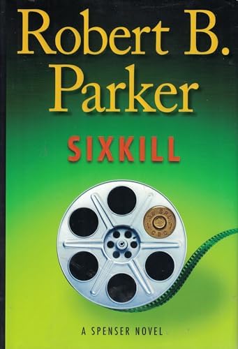 Sixkill (Spenser Mystery) by Robert B. Parker