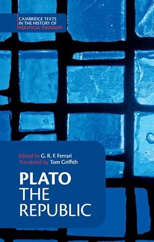 Plato: 'The Republic' (Cambridge Texts in the History of Political Thought) by . Plato