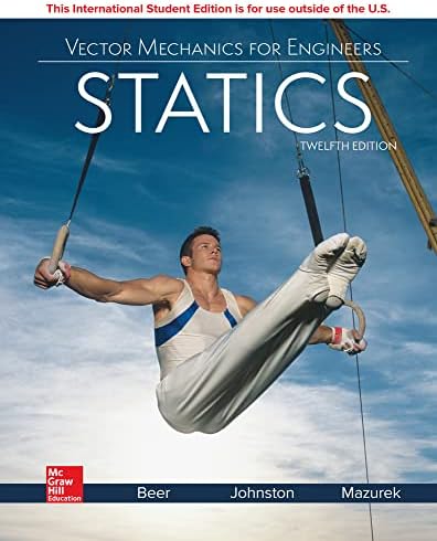 VECTOR MECHANICS FOR ENGINEERS: STATICS by David F. Mazurek