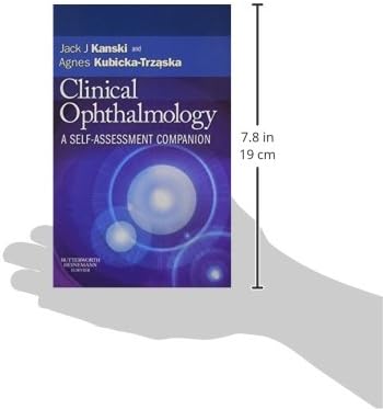Clinical Ophthalmology: A Self-Assessment Companion by Jack J. Kanski MD MS FRCS FRCOphth