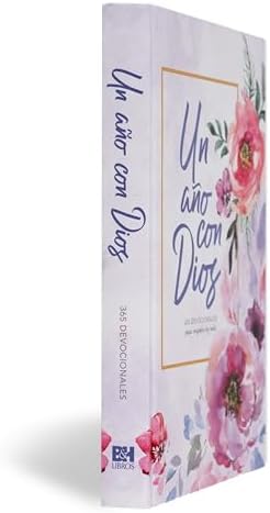 Un año con Dios: 365 devocionales para inspirar tu vida | A Year With God: 365 Devotions to Inspire Your Life (Spanish Edition) by B&H Español Editorial Staff
