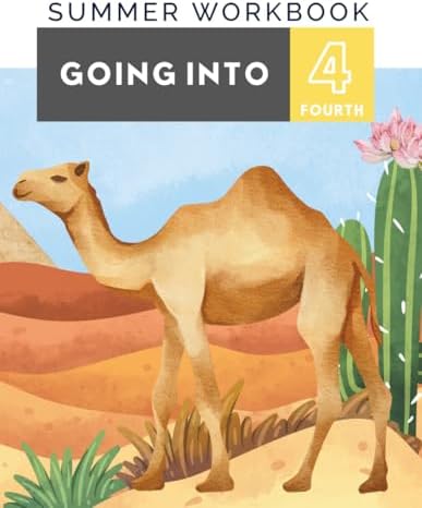 Summer Workbook: Going Into - Fourth Grade by Stacey Payne