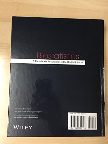Biostatistics: A Foundation for Analysis in the Health Sciences by Wayne W. Daniel