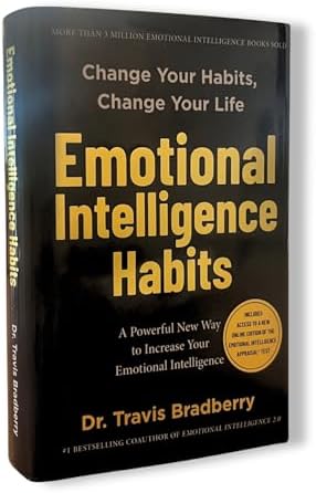 Emotional Intelligence Habits by Travis Bradberry