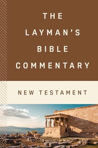 The Layman's Bible Commentary--New Testament by Compiled by Barbour Staff